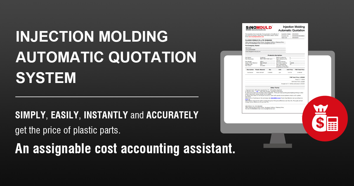 Injection Molding Auto Quotation SystemSmart and SimpleSINO MOULD