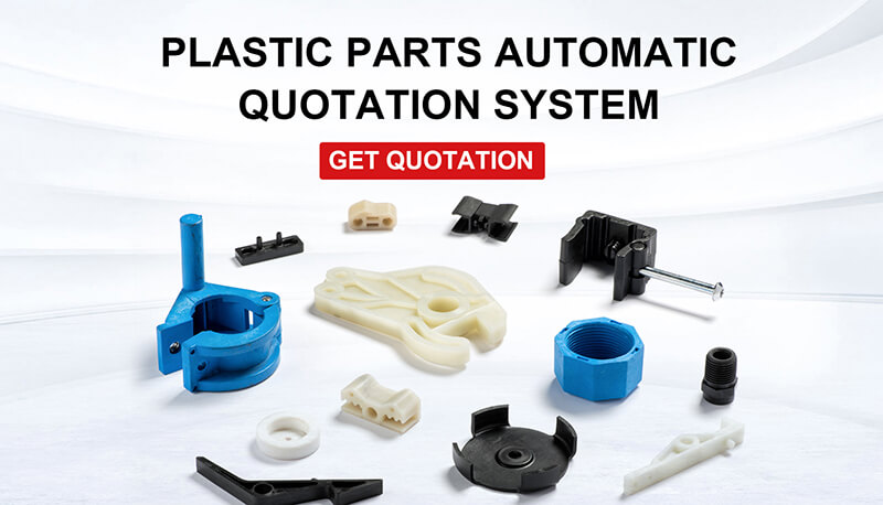 Plastic Injection Mould-Plastic Parts Automatic Quotation System